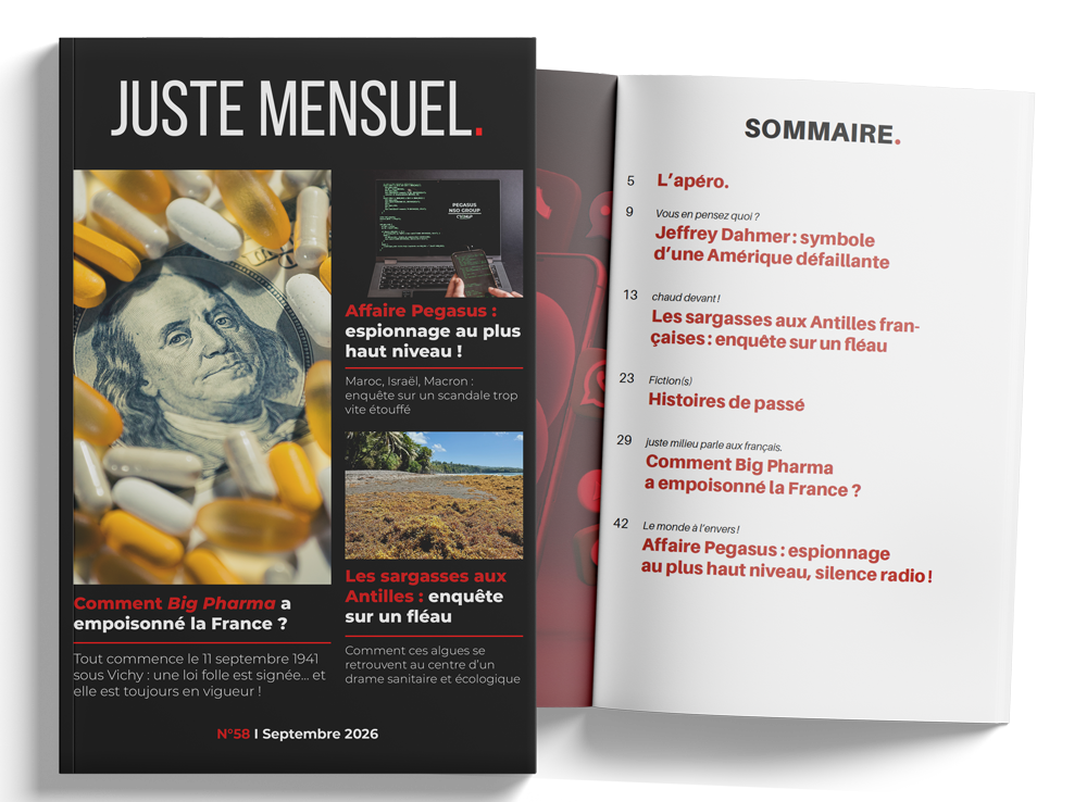Sommaire du numéro 58 de Juste Mensuel