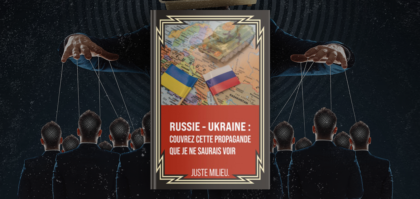 Couverture du dossier Russie - Ukraine : couvrez cette propagande